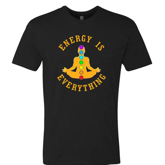 Energy Is Everything T-Shirt - Meditation 7Suns Apparel