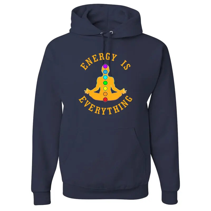 Energy is Everything - Meditation - Pullover Hoodie Sweatshirt 7Suns Apparel