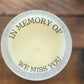In Memory Of You—Remembrance Candle Herbal Scent Candles & Co.